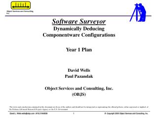 Software Surveyor Dynamically Deducing Componentware Configurations Year 1 Plan