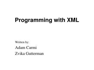 Programming with XML