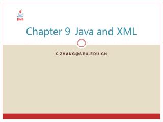Chapter 9	Java and XML