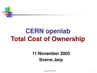 CERN openlab Total Cost of Ownership