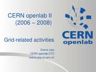 CERN openlab II (2006 – 2008)