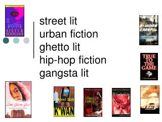 street lit urban fiction ghetto lit hip-hop fiction gangsta lit