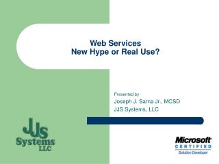 Web Services New Hype or Real Use?