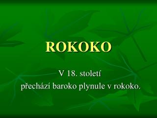 ROKOKO