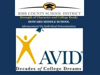 Strength of Character and College Ready HOWARD MIDDLE SCHOOL