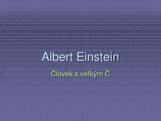 Albert Einstein