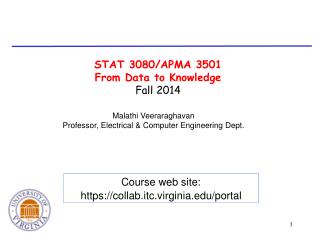STAT 3080/APMA 3501 From Data to Knowledge Fall 2014