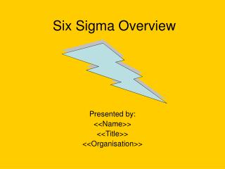 Six Sigma Overview