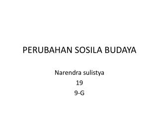 PERUBAHAN SOSILA BUDAYA