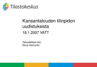 Kansantalouden tilinpidon uudistuksista