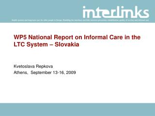 WP5 National Report on Informal Care in the LTC System – Slovakia
