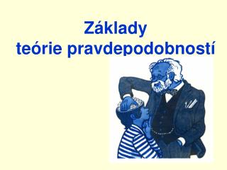 Základy teórie pravdepodobností