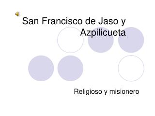 San Francisco de Jaso y Azpilicueta