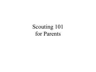 Scouting 101 for Parents