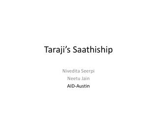 Taraji’s Saathiship