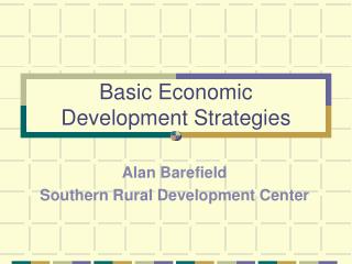 Basic Economic Development Strategies