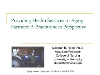 Providing Health Services to Aging Farmers: A Practitioner’s Perspective