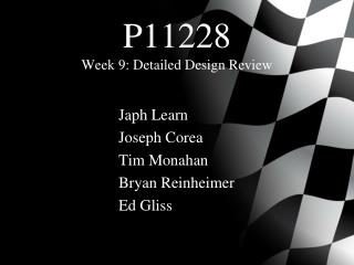 P11228 Week 9: Detailed Design Review