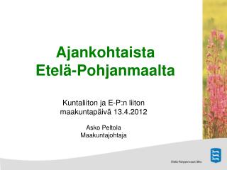 Ajankohtaista Etelä-Pohjanmaalta