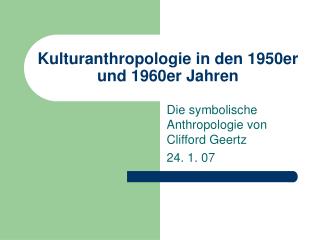 Kulturanthropologie in den 1950er und 1960er Jahren