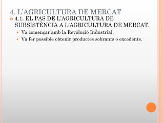 4. L’AGRICULTURA DE MERCAT