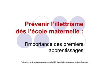 Prévenir l’illettrisme dès l’école maternelle : l’importance des premiers apprentissages