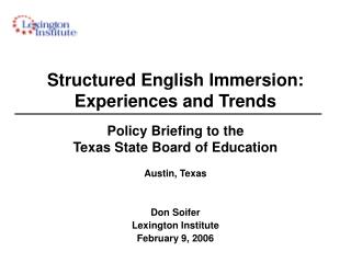 Policy Briefing to the Texas State Board of Education Austin, Texas