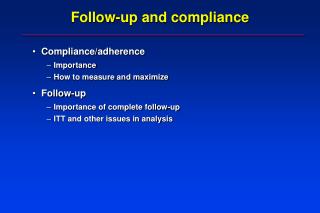 Follow-up and compliance