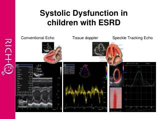 Systolic Dysfunction in children with ESRD