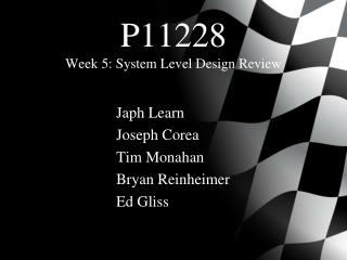 P11228 Week 5: System Level Design Review