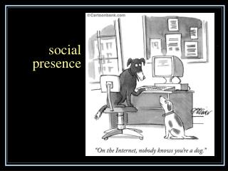 social presence