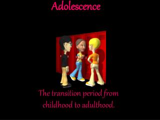 Adolescence