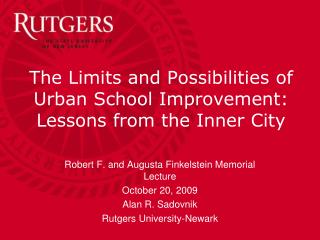The Limits and Possibilities of Urban School Improvement: Lessons from the Inner City