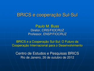BRICS e cooperação Sul-Sul