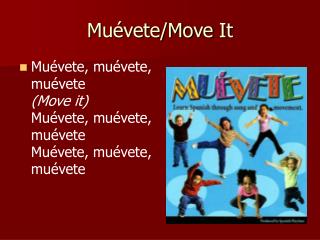 Muévete/Move It