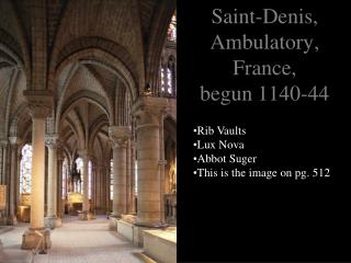Saint-Denis, Ambulatory, France, begun 1140-44