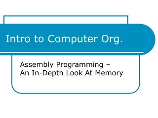 Intro to Computer Org.