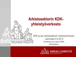 Arkistosektorin KDK-yhteistyöverkosto