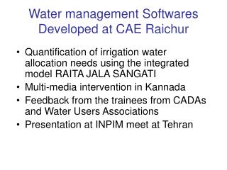 Water management Softwares Developed at CAE Raichur