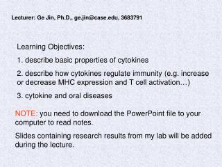 Lecturer: Ge Jin, Ph.D., ge.jin@case, 3683791