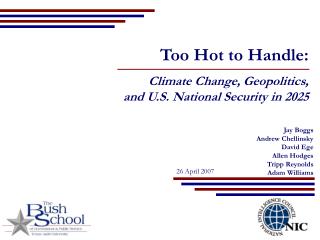Too Hot to Handle: Climate Change, Geopolitics, and U.S. National Security in 2025