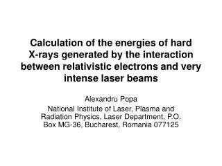 Calculation of the energies of hard X-rays generated by the interaction between relativistic electrons and very intense