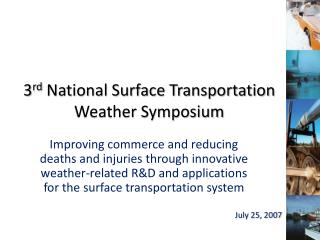 3 rd National Surface Transportation Weather Symposium