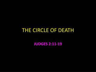 THE CIRCLE OF DEATH