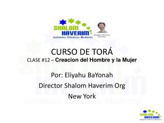 CURSO DE TORÁ CLASE #12 – Creacion del Hombre y la Mujer