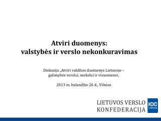 Atviri duomenys: valstybės ir verslo nekonkuravimas