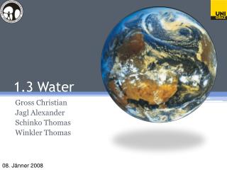 1.3 Water