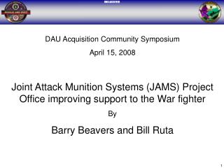 DAU Acquisition Community Symposium April 15, 2008