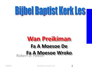 Wan Preikiman Fa A Moesoe De Fa A Moesoe Wroko