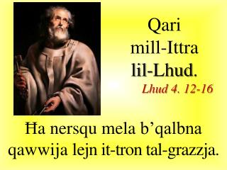 Qari mill-I ttra lil-Lhud . Lhud 4. 12-16